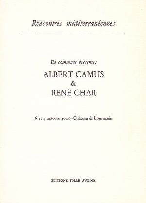 [Littérature 26] • En commune présence · A. Camus & R. Char